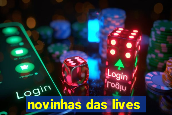 novinhas das lives